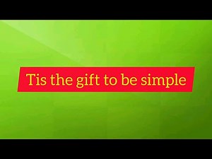 Tis The Gift To Be Simple(Simple Gifts) | With Lyrics | Kids Club