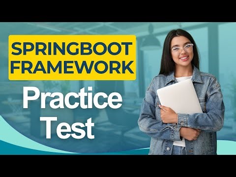 Spring Boot Practice Test 2026 Spring Boot Framework Java Microservices Exam Questions & Answers