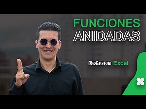 Cómo usar funciones anidadas de fecha en Excel