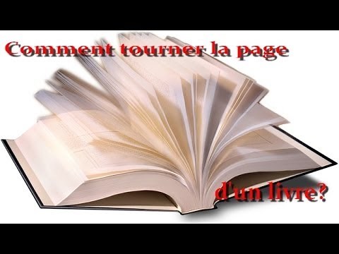 Comment tourner la page d'un livre?