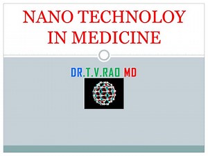 Nano Technology in Medicine - SlideServe