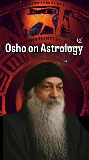 OSHO on Astrology