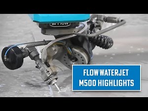 Flow Waterjet Mach 500 Highlights