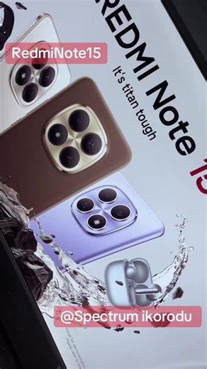 REDMI NEWEST BABY!!!! Available in our outlet ,Spectrum ikorodu ,the biggest phone store in ikorodu We have different range of Redmi NOTE 15 📍REDMI NOTE 15 📍REDMI NOTE 15 PRO 📍REDMI NOTE 15 PRO We are just a dm away For Enquires /online purchase Call or WhatsApp 09062492627 #trendingvideo #goviral #redminote15proplus #redminote15pro5g #redminote15 @Spectrum Phones Ltd