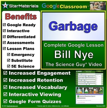 Complete Lesson for Bill Nye Garbage - Google Classroom Version