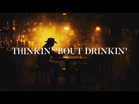 Randall King - Thinkin' 'Bout Drinkin' (Lyric Video)
