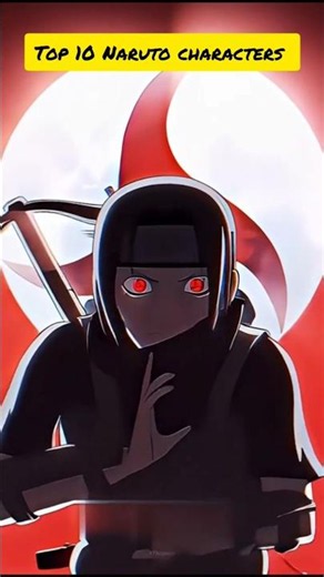 💥 Top 10 Naruto characters 💥