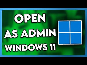 How to Open as Administrator Windows 11 (2025)