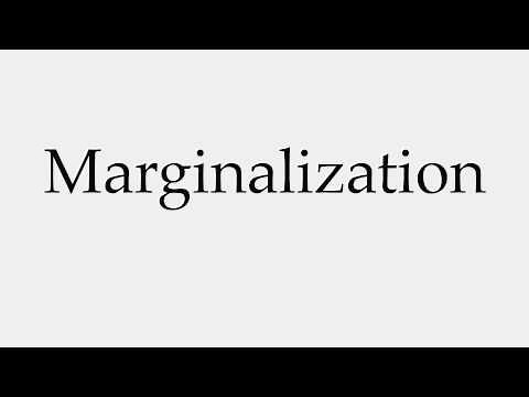 How to Pronounce Marginalization