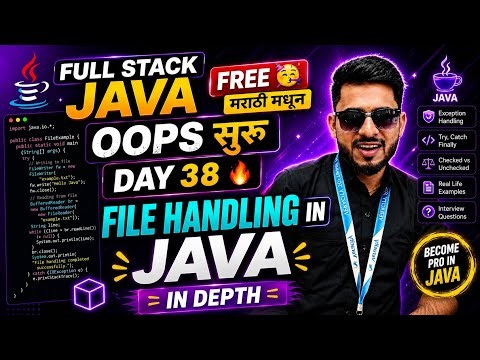 File Handling in JAVA | FREE 🥳 Full Stack Java मराठी मधून | Day 38 | aadiandjava 2.0