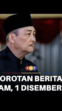 Sorotan Berita: 8 malam, 1 Disember 2025