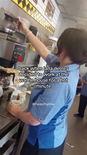 back when lana del rey decided to work at the waffle house for a hot minute