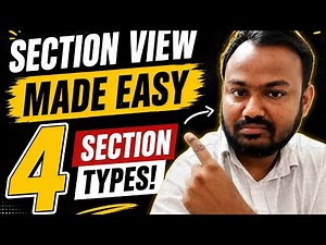 Section View Made Easy | 4 Section Types Explained 🔥