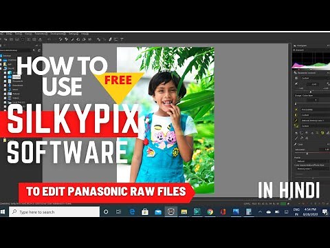 SILKYPIX DEVELOPER STUDIO FREE SOFTWARE TO EDIT PANASONIC/LUMIX RAW PHOTOS [IN HINDI]