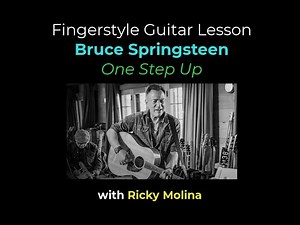 Bruce Springsteen One Step Up Fingerstyle Guitar Tutorial - FREE pdf with Chords & Tabs