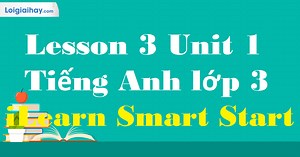 Tiếng Anh lớp 3 Unit 1 Lesson 3 trang 16 iLearn Smart Start | Tiếng Anh 3 - iLearn Smart Start