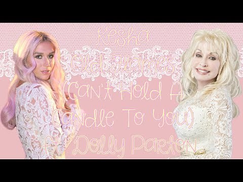 Kesha - Old Flames (Can't Hold A Candle To You) ft. Dolly Parton (lyrics on screen)