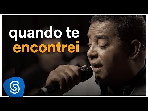 Raça Negra - Quando Te Encontrei (Deezer Sessions)