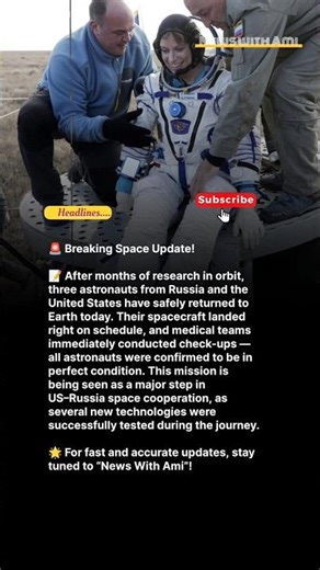 “NASA–Russia Crew Safely Returns to Earth | US Breaking Space Update 2025 🚀” #usa #news