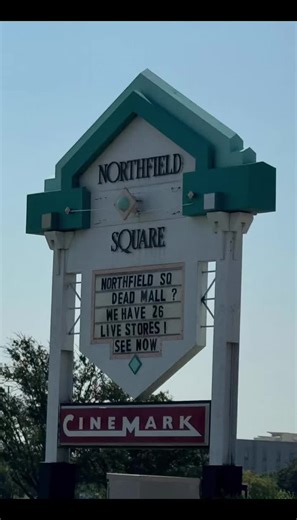Here’s the Northfield Square Mall located in Bourbonnais, Illinois. History: Northfield Square opened on August 1, 1990, at the intersection of Illinois Route 50 and Larry Power Road, just north of the Interstate 57 interchange. The original anchors were Carson Pirie Scott, JCPenney, Sears, and Venture. When the mall opened in 1990, it was 40 percent vacant. In 2012, the mall was 11.7 percent vacant. On June 20, 2018, it was announced that Express Factory Outlet would open in the mall. The store