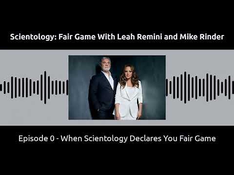 Scientology Fair Game Podcast With Leah Remini and Mike Rinder | Episode #0