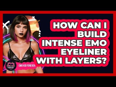 How Can I Build Intense Emo Eyeliner With Layers?