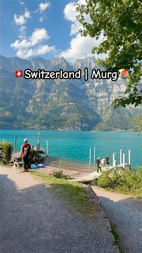 😳🇨🇭Switzerland | ⛱️Murg, Walensee