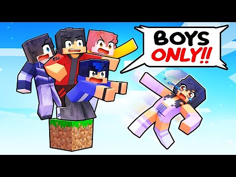 ONE GIRL stuck on a BOYS ONLY One Block!