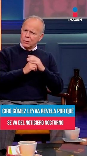 Ciro Gómez Leyva revela por qué deja el noticiero nocturno de Imagen Noticias | #Shorts | Imagen