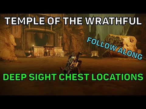 Destiny 2- Temple of the Wrathful Deep Sight Chest Locations!