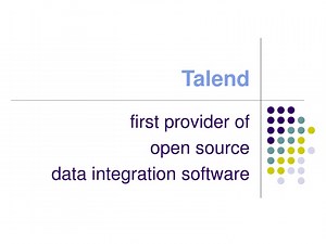 Talend Data Integration Suite - Open Source Software for Seamless Data Management - SlideServe