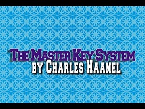 The Master Key System by Charles Haanel