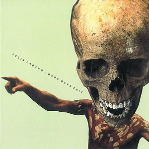 Felix Laband - Dark Days Exit