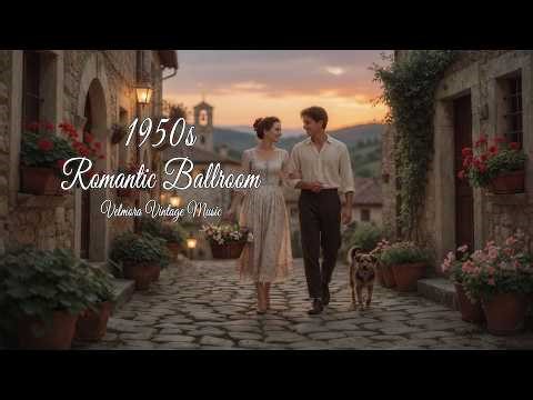 1950s Romantic Ballroom | Velmora Vintage Songs