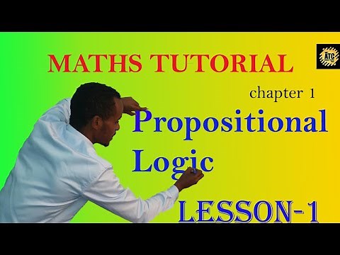 Mathematics:- Lesson 1|Propositional Logic | ATC TUBE | Freshman #AtcTube #Tutorial #Maths #logic