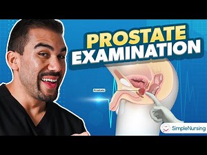 Prostate Examination | Patient Education & Reproductive Health Assessment