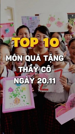 Top 10 Món Quà Tặng Thầy Cô Ngày 20/11