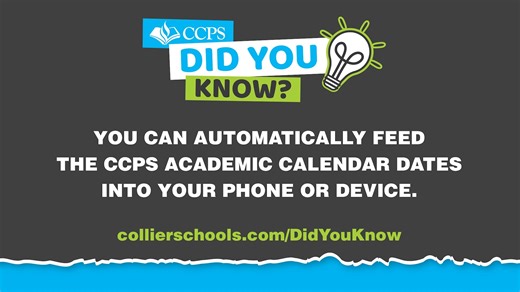 #CCPSDidYouKnow - To automatically feed the CCPS Academic Calendar dates into your phone or device, visit www.collierschools.com/calendar. Click on the icon in the upper right-hand corner of the page. (When you hover over the icon, it will say iCal Feed Instructions.) Finally, follow the instructions based upon the type of device you are using. Once you have linked the calendar to your device, dates will automatically be uploaded and adjusted with any changes. | Collier County Public School Dist