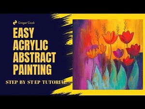 Vivid Abstract Floral Made Simple: Garden of Dreams Acrylic Tutorial #AbstractFloralTutorial