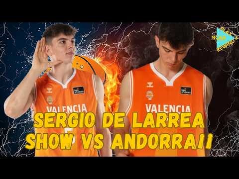 SERGIO DE LARREA PONE EL SHOW EN ACB - Highlights vs Andorra 15/02/2026