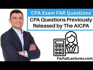 CPA Practice Questions | Previously used CPA Questions released by AICPA | CPA Exam FAR