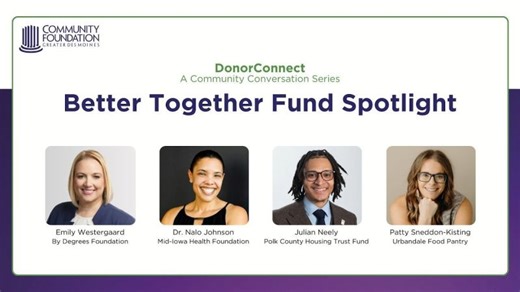 DonorConnect: 2025 Better Together Fund Spotlight | Community Foundation of Greater Des Moines