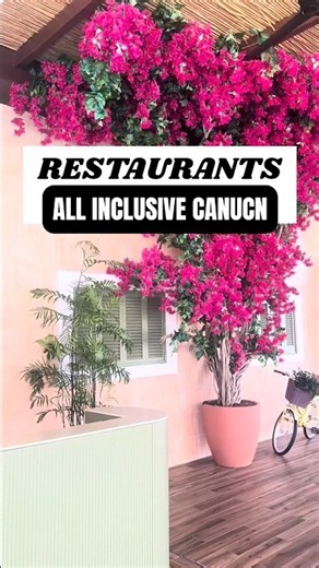 Restaurants All Inclusive Cancun 💕