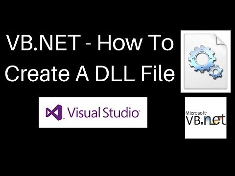 VB.NET - How To Create A DLL [2017]