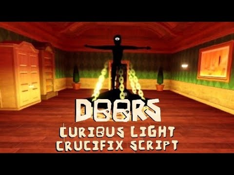 Doors Curious Light Crucifix Script!