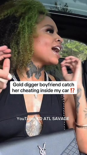 Gold digger boyfriend catch her cheating inside my car #golddigger #golddiggerprank #prank #comedy #explore #reels | KD Savage