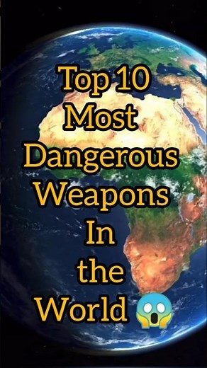 TOP 10 Most DANGEROUS Weapons in the World - Deadly Military Arsenal! 😱 #dangerous #weapons