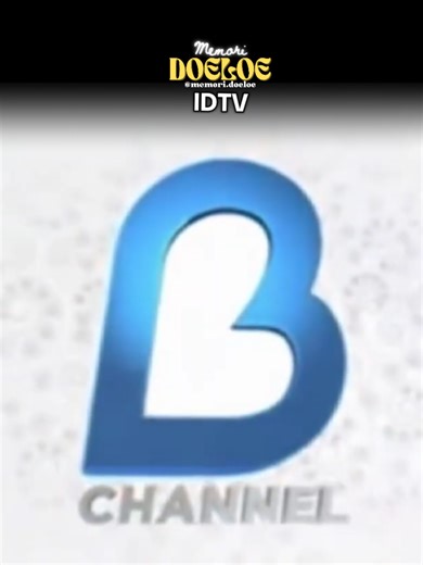 Exploring IDTV B Channel's Transition to RTV