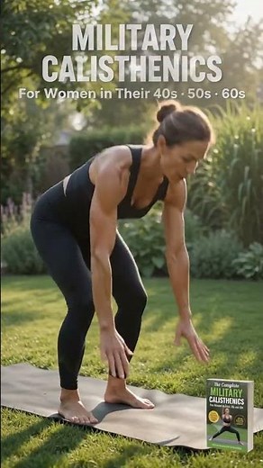 Military Calisthenics Book: Best Workouts For Women over 40, 50 & 60