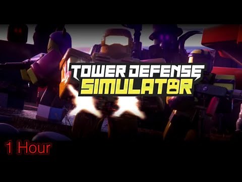 Tower Defense Simulator OST - Fallen King [1 HOUR]